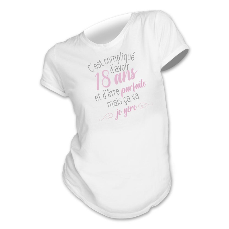 T-SHIRT FEMME "18 ANS JE GERE" L