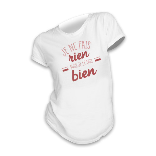 T-SHIRT &quot; JE NE FAIS RIEN MAIS JE LE FAIS BIEN&quot; L